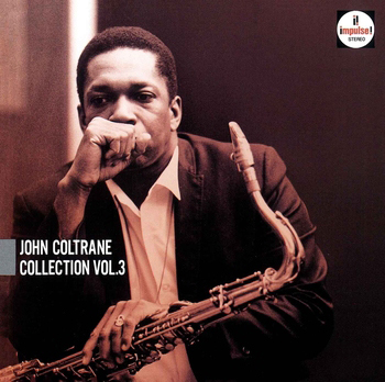 ジョン・コルトレーン・コレクションVol.3(john coltrane collection Vol.3)