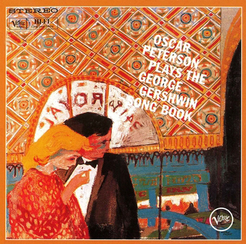 ガーシュウィン・ソングブック(Oscar Peterson Plays the George Gershwin Songbook)