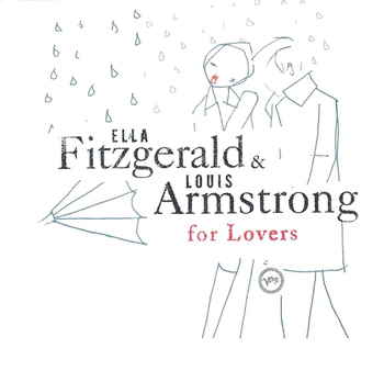 エラ＆ルイ・フォー・ラヴァーズ(ELLA Fitzgerald & LOUIS Armstrong for Lovers)