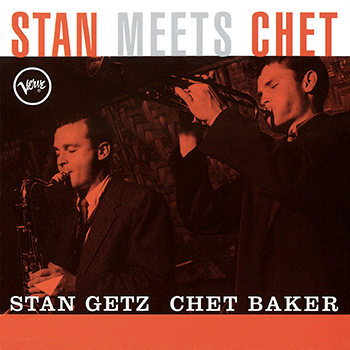 スタン・ミ－ツ・チェット(Stan Meets Chet)