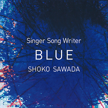 Singer Song Writer -BLUE-